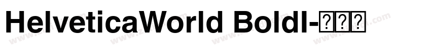 HelveticaWorld BoldI字体转换 HelveticaWorld BoldI字体转换